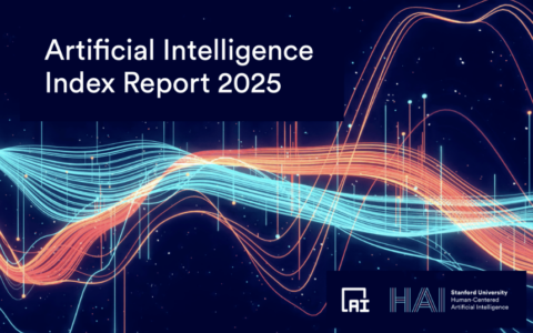斯坦福大学《2025人工智能指数报告》解读：技术突破、中美竞争与伦理挑战